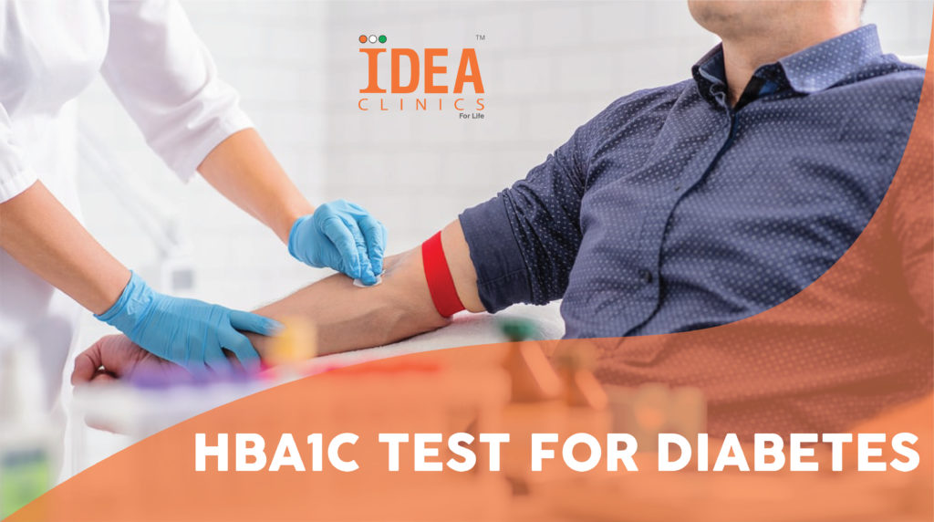 Diabetes Management – HbA1C Test for Diabetes - IDEA clinics