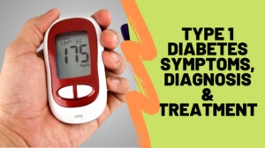 Type 1 Diabetes Symptoms, Diagnosis & Treatment - IDEA clinics